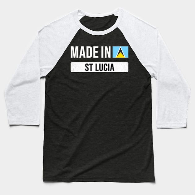 Made In St Lucia - Gift for St Lucian With Roots From St Lucia Baseball T-Shirt by Country Flags